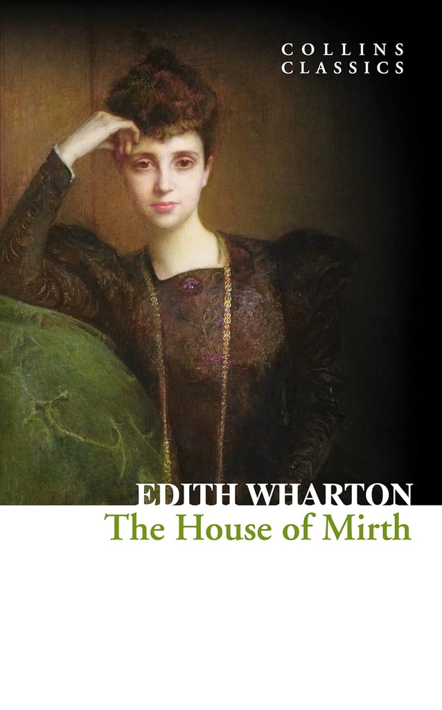 THE HOUSE OF MIRTH (CLASSICS)