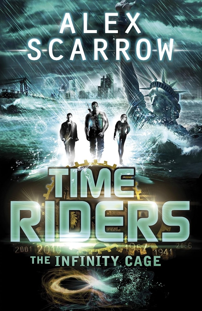 THE INFINITY CAGE (TIME RIDERS)