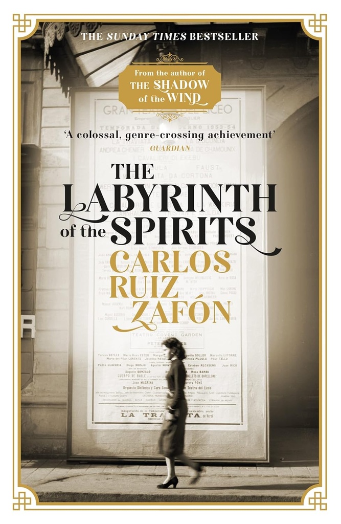 THE LABYRINTH OF THE SPIRITS (THE SHADOW OF THE WIND, THE ANGEL'S GAME & THE PRISONER OF HEAVEN) (N.E)