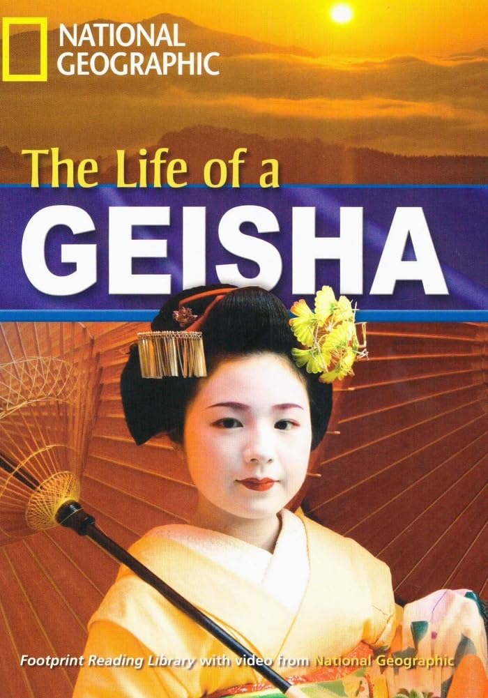 THE LIFE OF A GEISHA (UPPER-INTER)