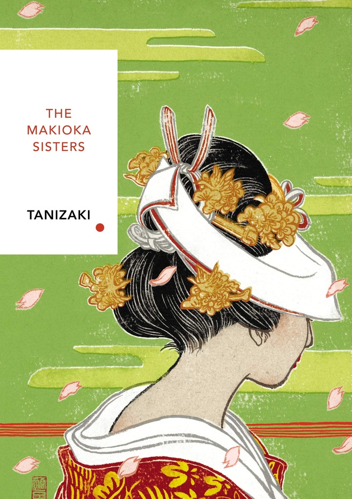 THE MAKIOKA SISTERS (VINTAGE CLASSICS JAPANESE SERIES)