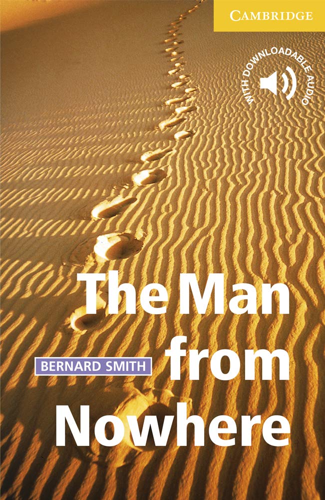 THE MAN FROM NOWHERE (LEVEL 2) ELEMENTARY/LOWER-INTERMEDIATE+DOWNLOADABLE AUDIO