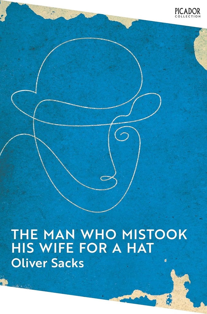 THE MAN WHO MISTOOK HIS WIFE FOR A HAT