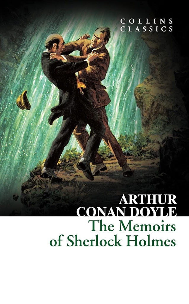 THE MEMOIRS OF SHERLOCK HOLMES (CLASSICS)