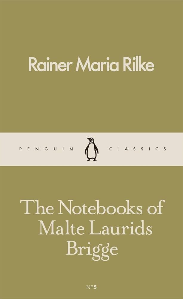 THE NOTEBOOKS OF MALTE LAURIDS BRIGGS (POCKET CLASSICS)