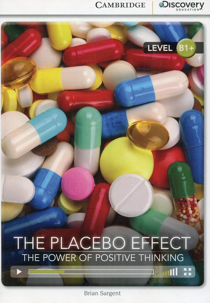 THE PLACEBO EFFECT: THE POWER OF POSITIVE THINKING (INTERMEDIATE)+ ONLINE ACCESS