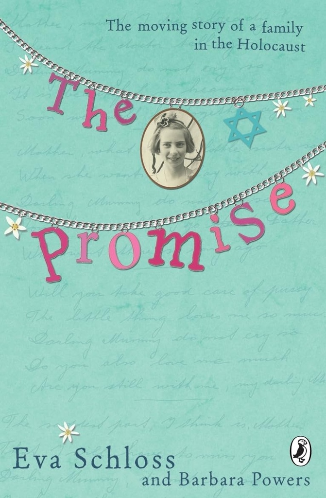 THE PROMISE : THE MOVING STORY OF A FAMILY IN THE HOLOCAUST