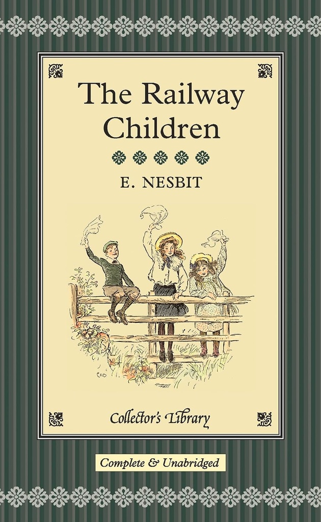 THE RAILWAY CHILDREN (HARDBACK)
