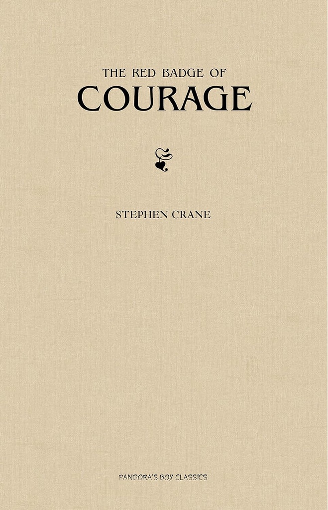 THE RED BADGE OF COURAGE (CLASSICS)