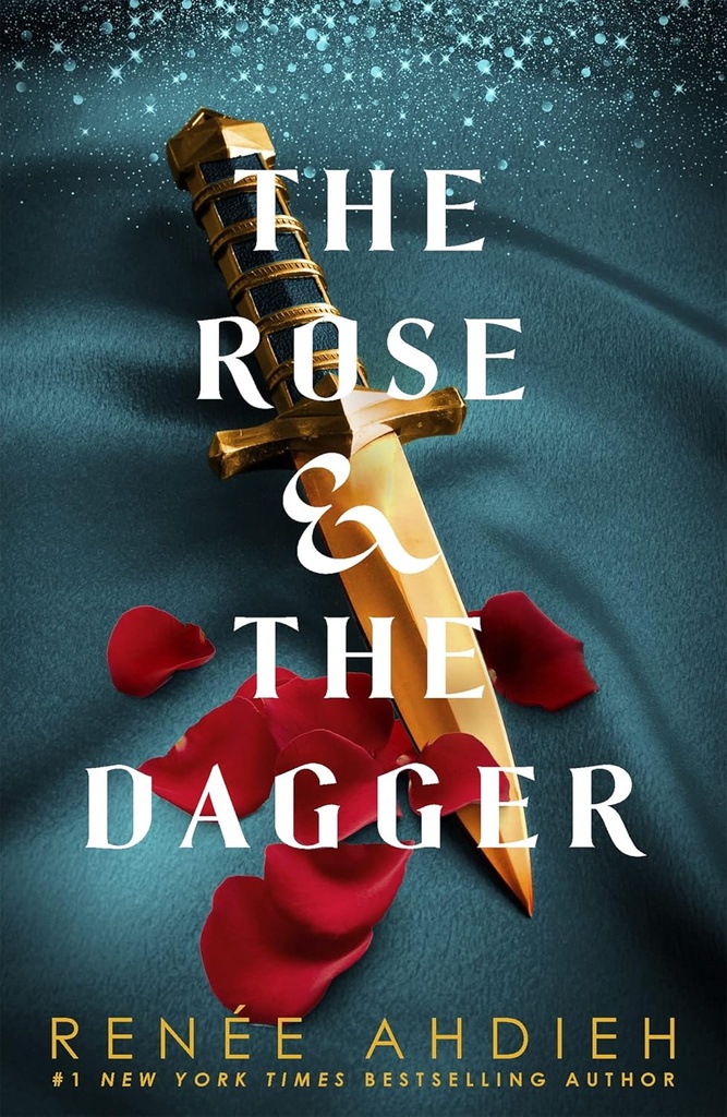 THE ROSE & THE DAGGER (THE WRATH & THE DAWN BOOK 2)