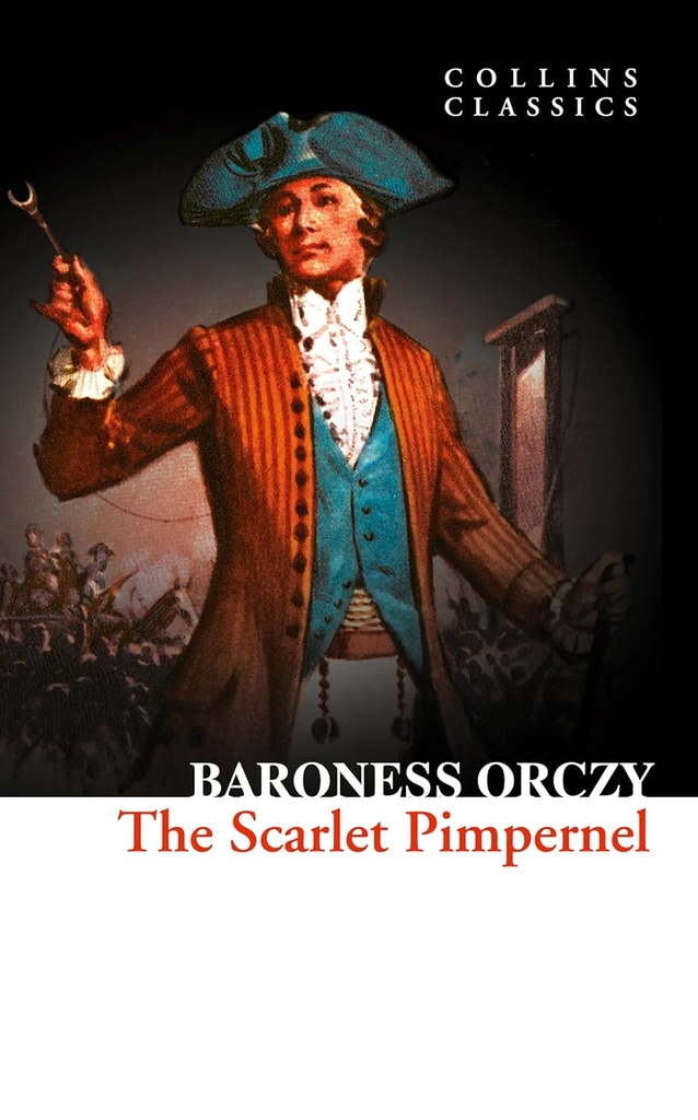 THE SCARLET PIMPERNEL (CLASSICS)