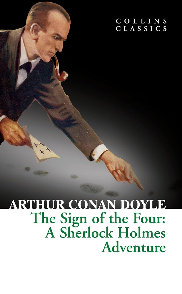 THE SIGN OF THE FOUR (CLASSICS)