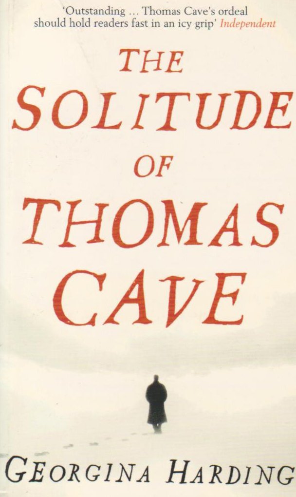 THE SOLITUDE OF THOMAS CAVE