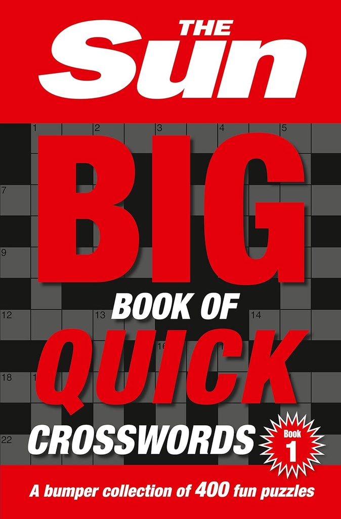 THE SUN BIG BOOK OF QUICK CROSSWORDS
