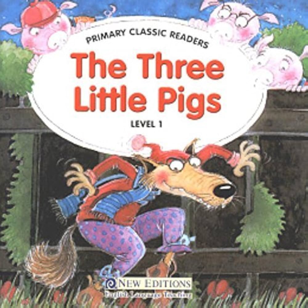 THE THREE LITTLE PIGS + CD FOR PRIMARY 1