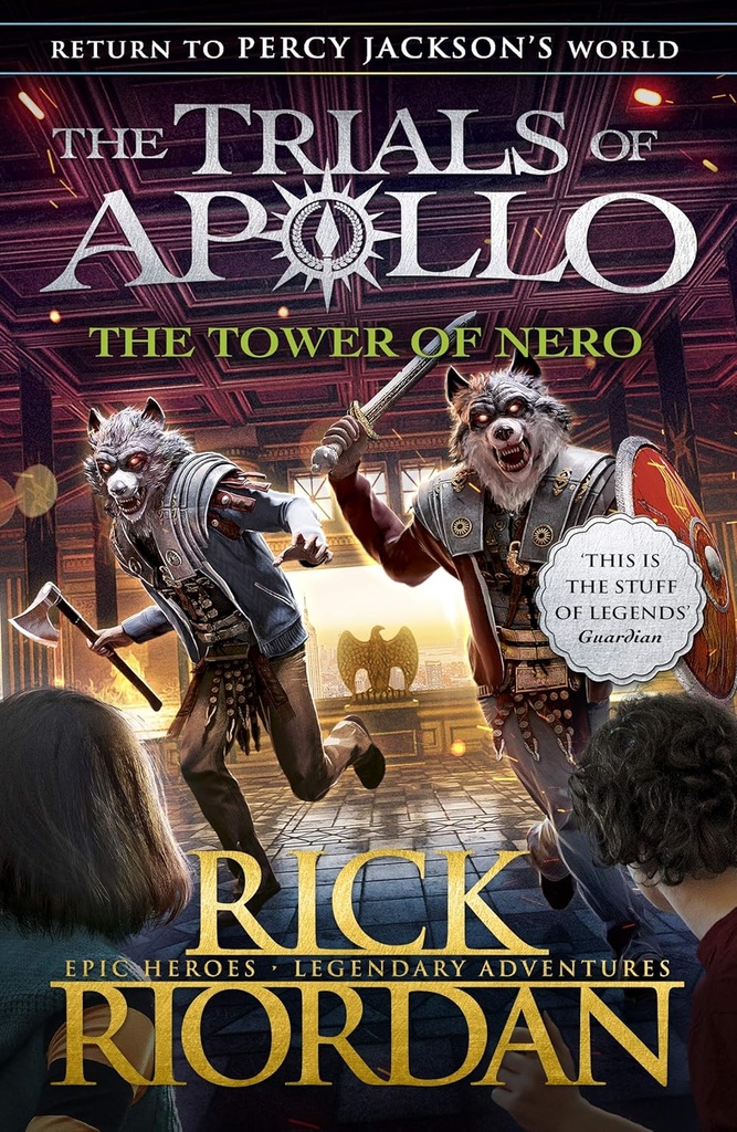 THE TOWER OF NERO (THE TRIALS OF APOLLO BOOK 5) N.E