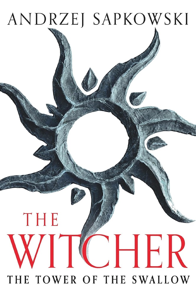 THE TOWER OF THE SWALLOW (THE WITCHER BOOK 4)