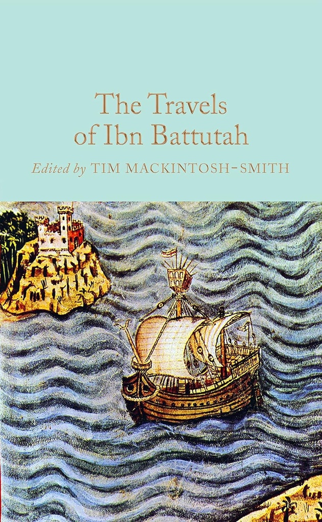 THE TRAVELS OF IBN BATTUTAH (HARDBACK)