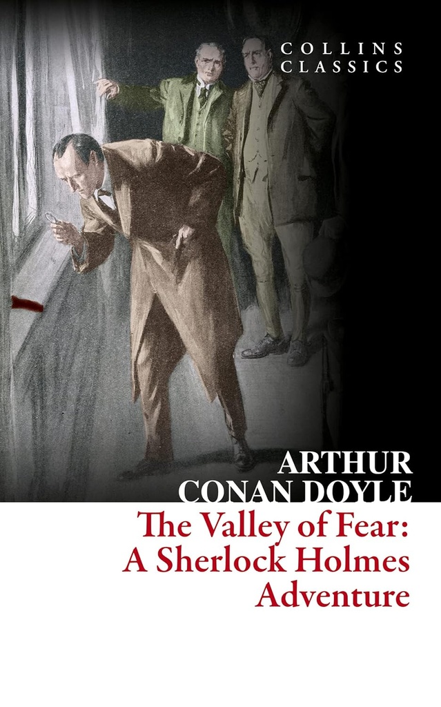 THE VALLEY OF FEAR (CLASSICS)