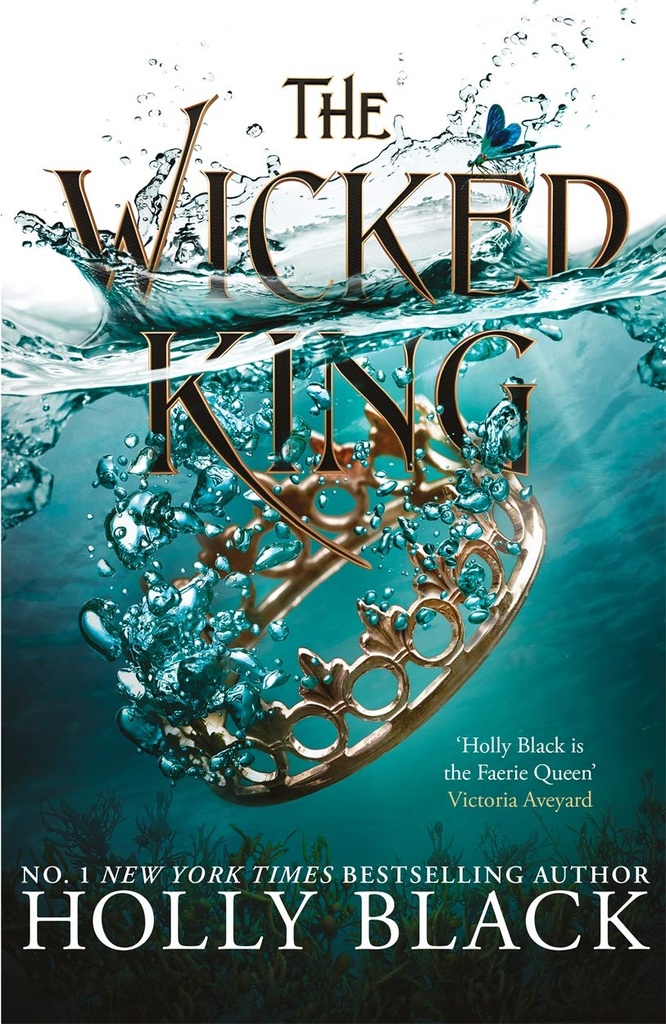 THE WICKED KING (THE FOLK OF THE AIR SERIES) BOOK 2