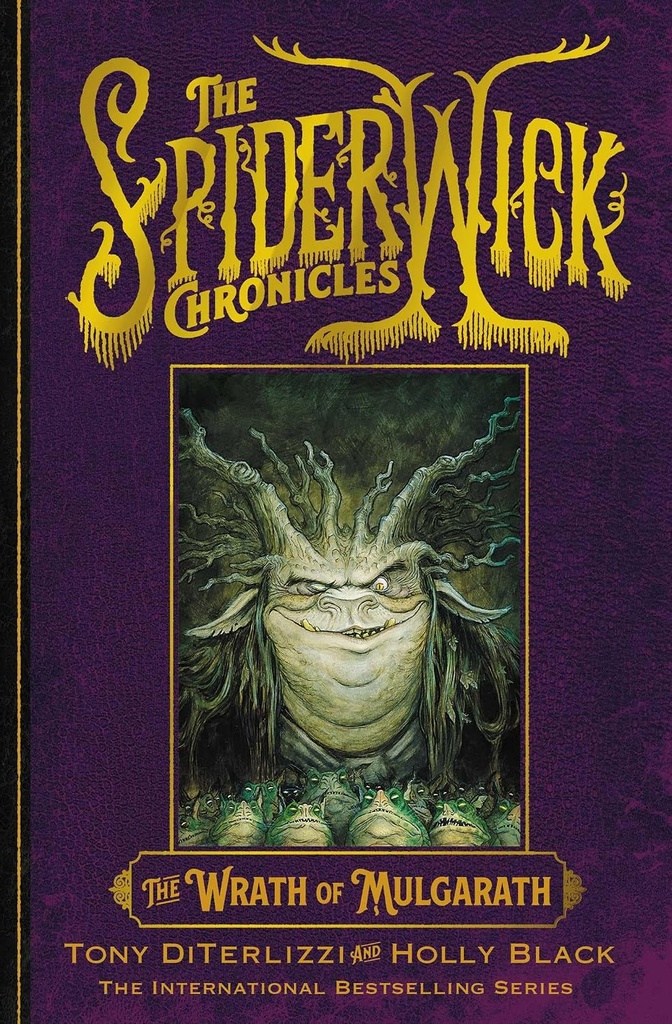 THE WRATH OF MULGARATH (SPIDERWICK CHRONICLE)
