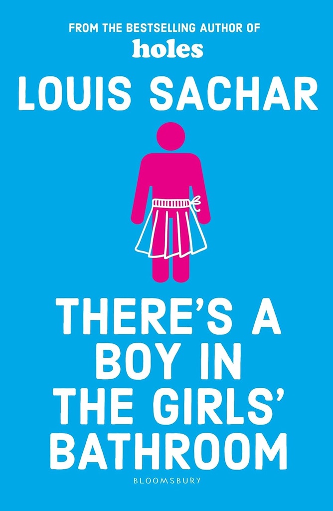 THERE'S A BOY IN THE GIRLS'BATHROOM