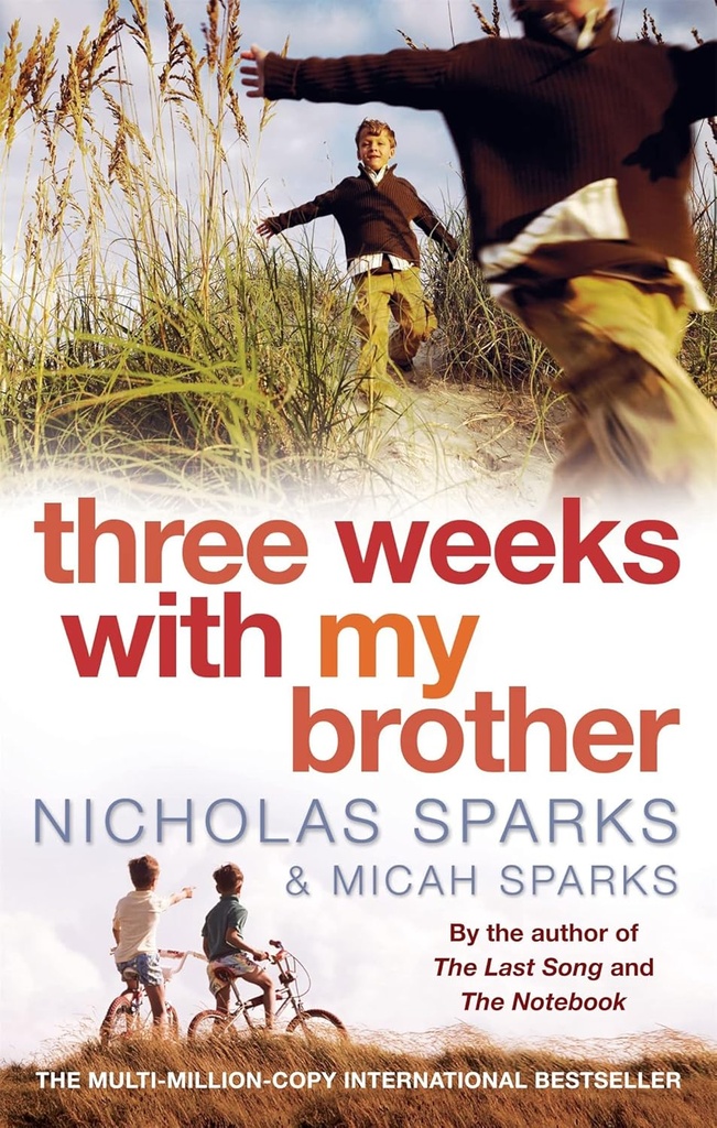 THREE WEEKS WITH MY BROTHER