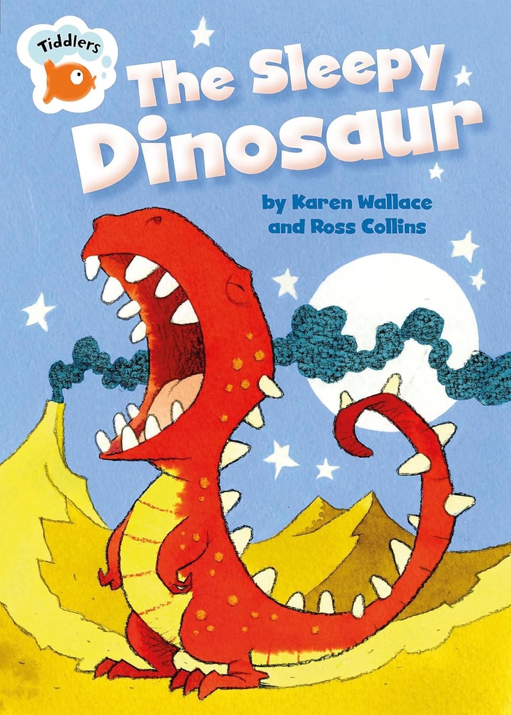 TIDDLERS : THE SLEEPY DINOSAUR
