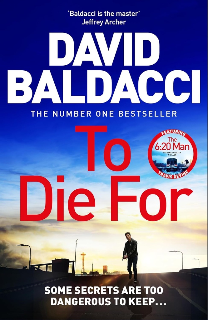TO DIE FOR (TRAVIS DEVINE SERIES BOOK 3)
