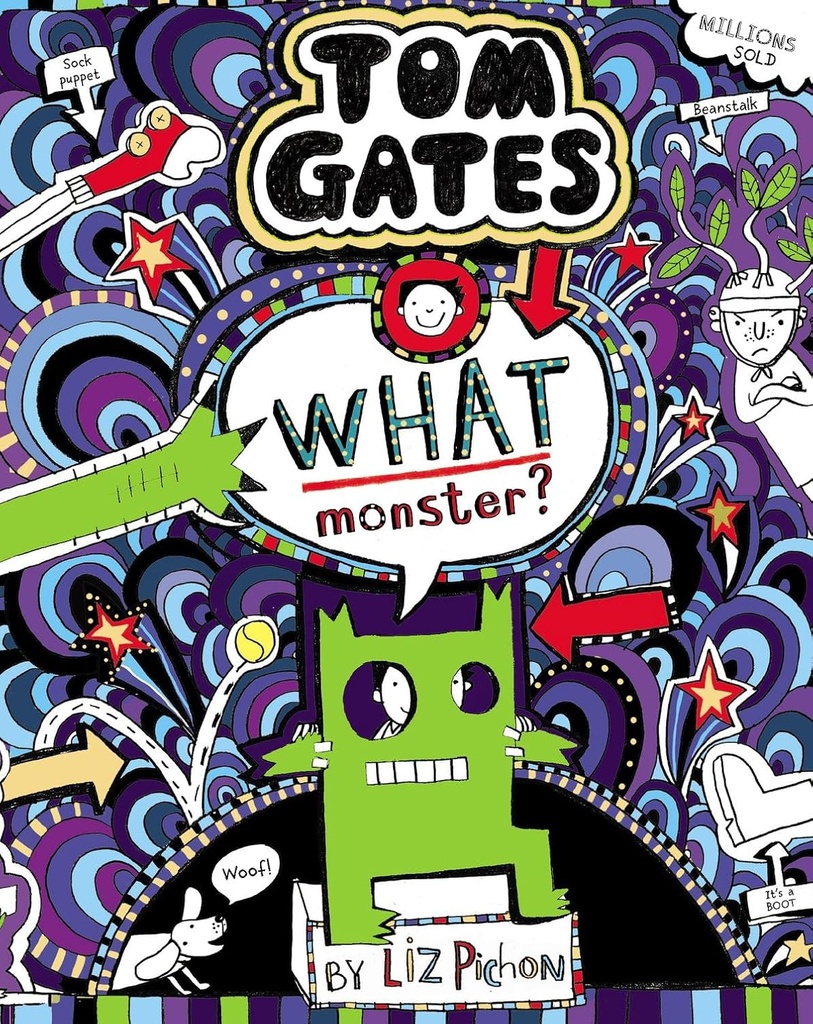 TOM GATES : WHAT MONSTER (BOOK 15)