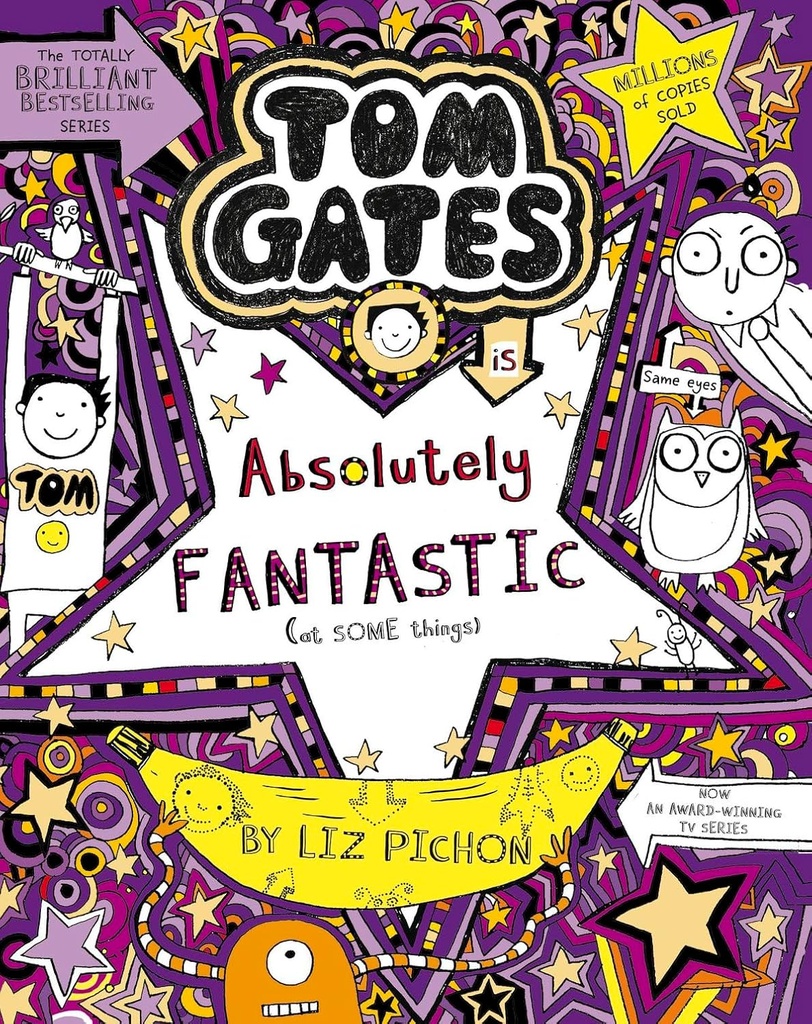 TOM GATES IS ABSOLUTELY FANTASTIC (AT SOME THINGS) BOOK 5