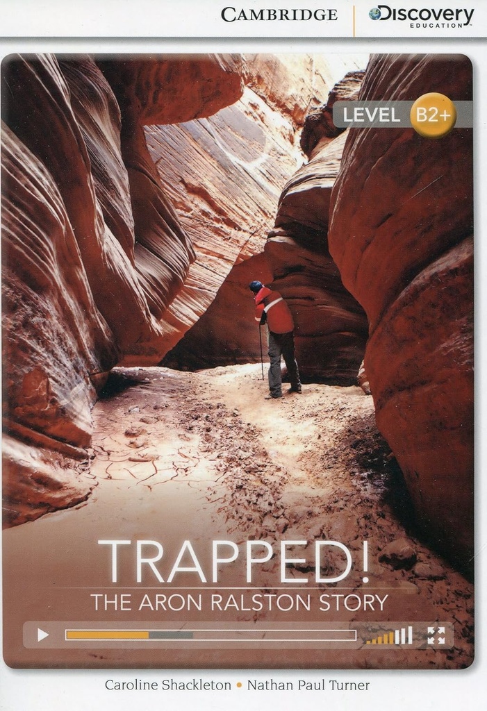 TRAPPED! THE ARON RALSTON STORY (UPPER INTERMEDIATE)+ ONLINE ACCESS