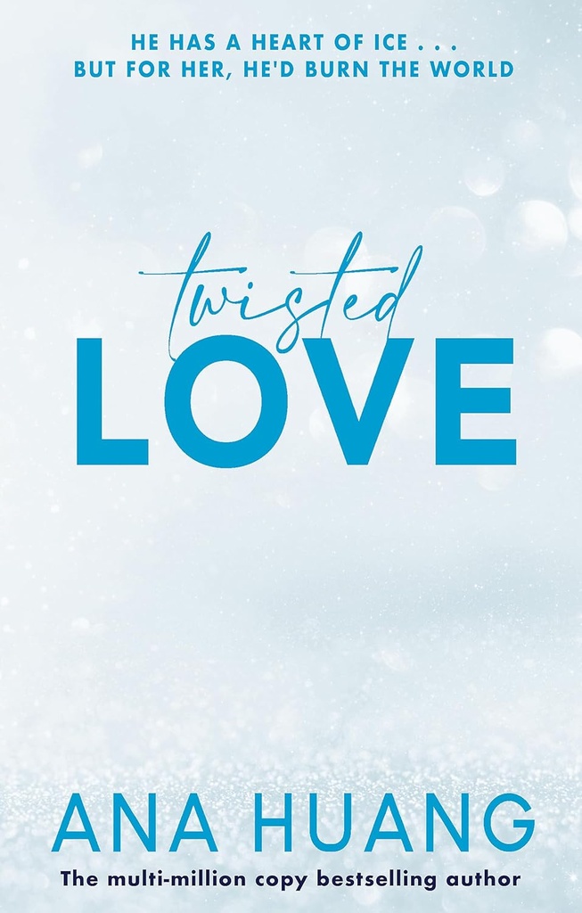 TWISTED LOVE (TWISTED SERIES BOOK 1)