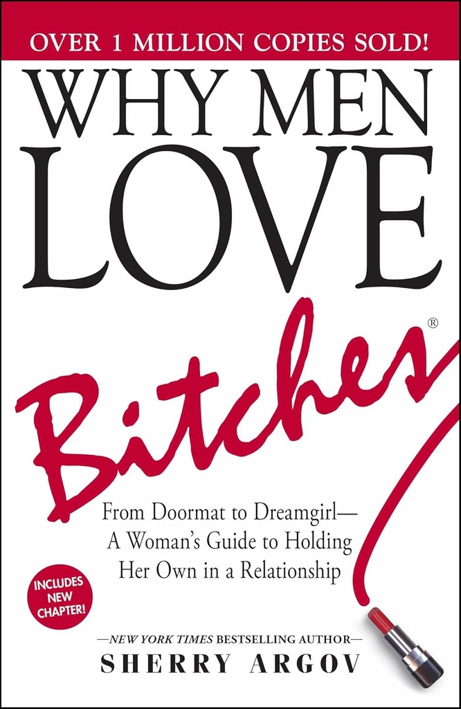 WHY MEN LOVE BITCHES