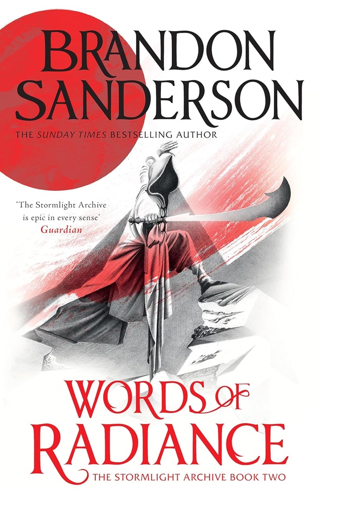 WORDS OF RADIANCE (THE STORMLIGHT ARCHIVE BOOK 2) (FULL EDITION)