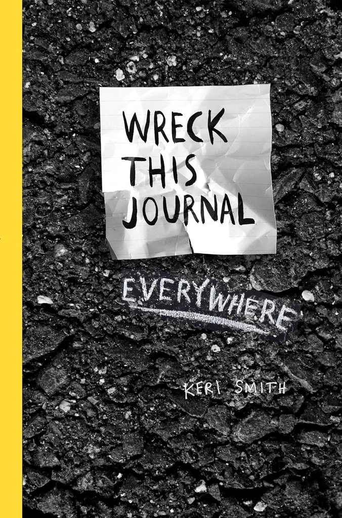 WRECK THIS JOURNAL EVERYWHERE