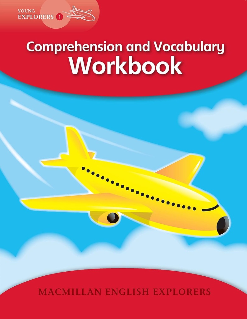 YOUNG EXPLORERS 1 : COMPREHENSION & VOCABULARY WBK