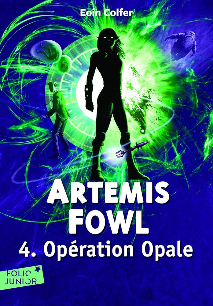 ARTEMIS FOWL 4. OPERATION OPALE