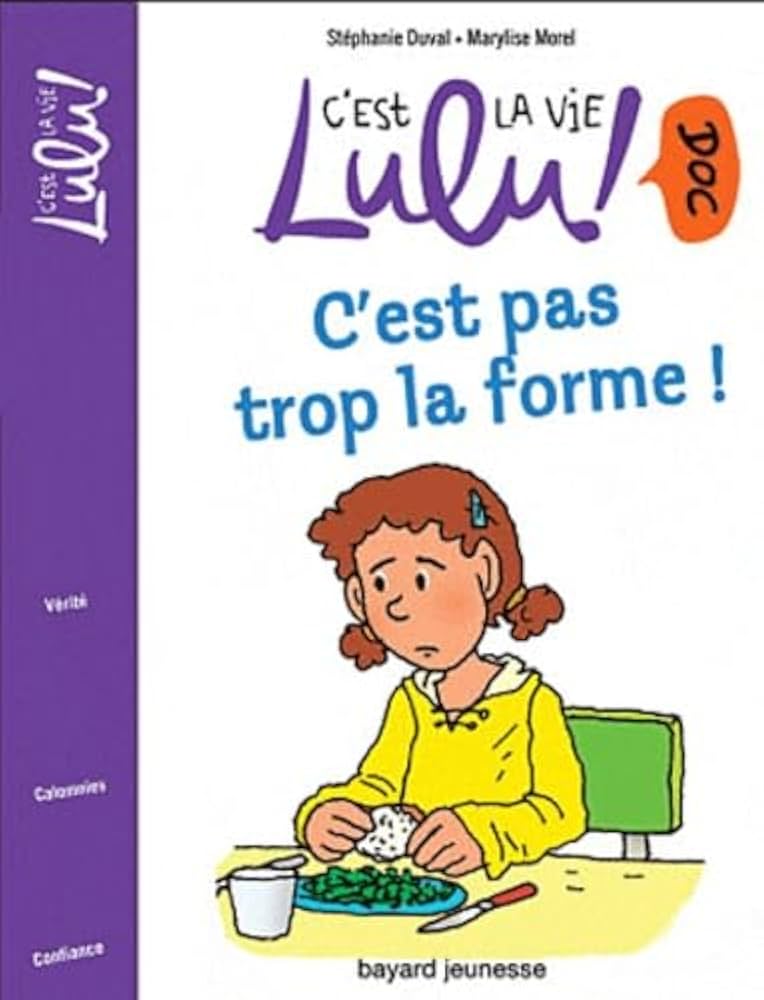 C'EST LA VIE LULU : C'EST PAS LA FORME