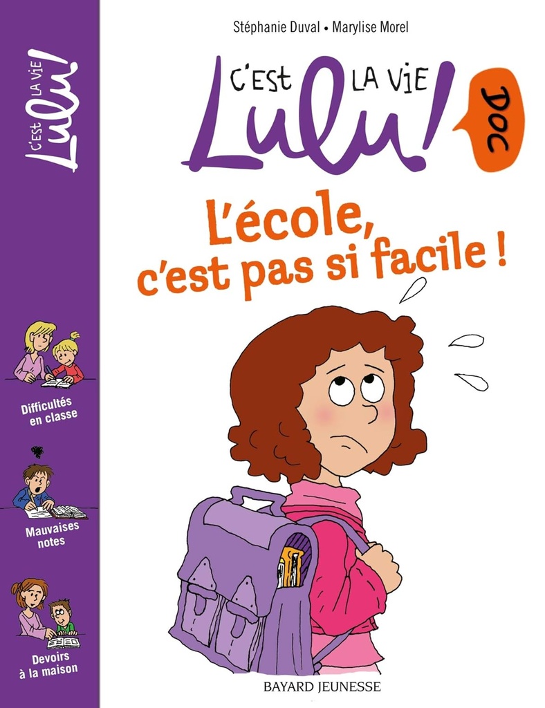 C'EST LA VIE LULU : L'ECOLE, C'EST PAS SI FACILE!