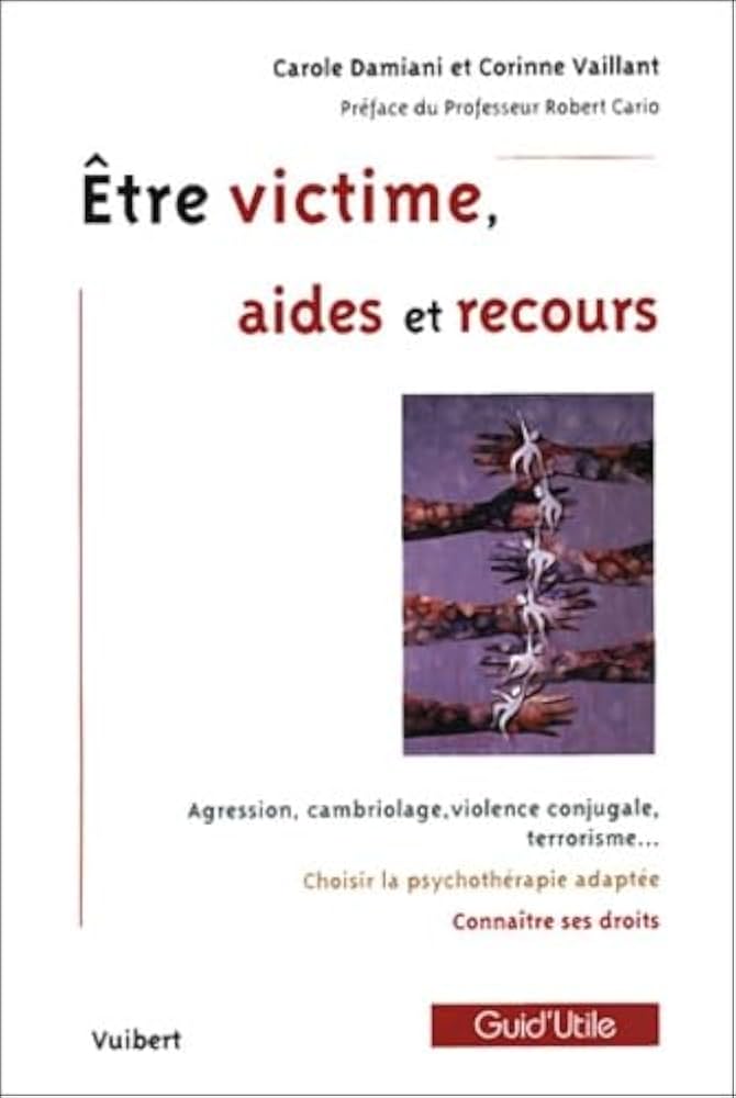 ETRE VICTIME, AIDER ET RECOURS