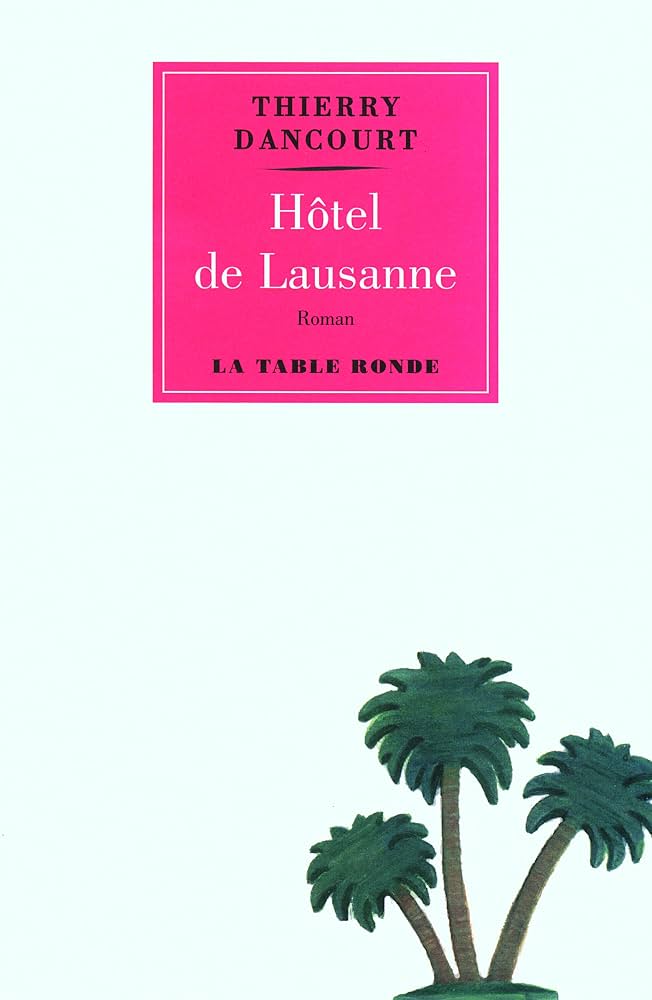 HÔTEL DE LAUSANNE