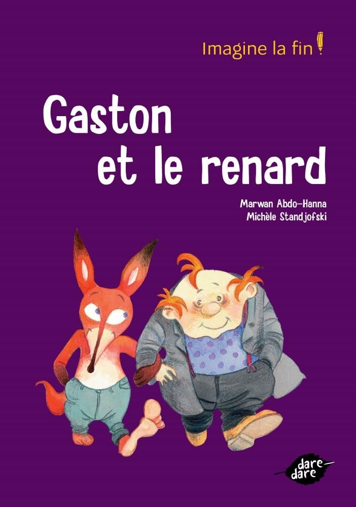 IMAGINE LA FIN : GASTON & LE RENARD
