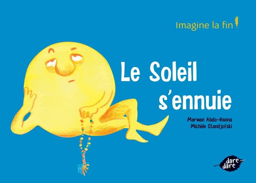IMAGINE LA FIN : LE SOLEIL S'ENNUIE