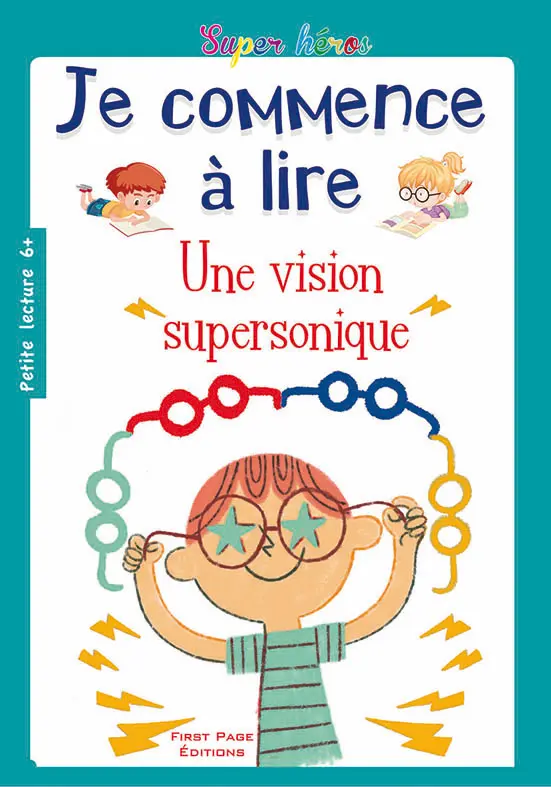 JE COMMENCE À LIRE: UNE VISION SUPERSONIQUE