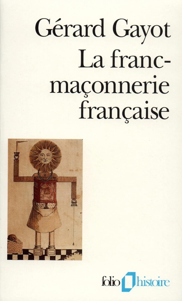 LA FRANC-MAÇONNERIE FRANÇAISE