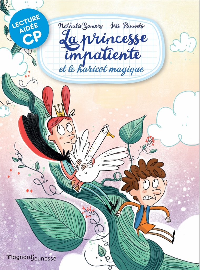 LA PRINCESSE IMPATIENTE & LE HARICOT MAGIQUE