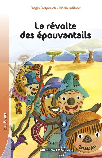 LA REVOLTE DES EPOUVANTAILS