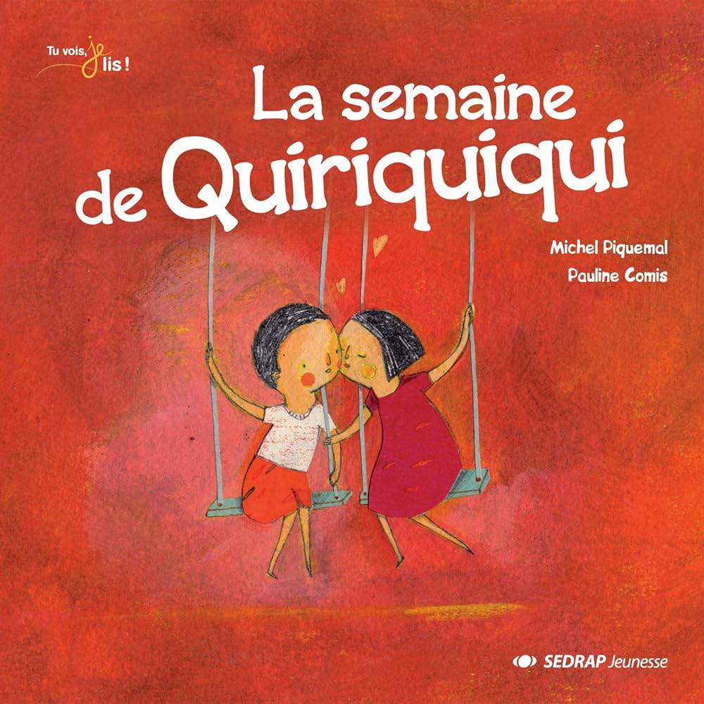 LA SEMAINE DE QUIRIQUIQUI