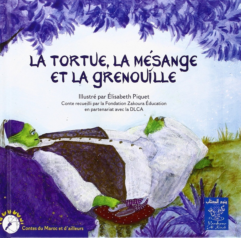 LA TORTUE, LA MESANGE & LA GRENOUILLE